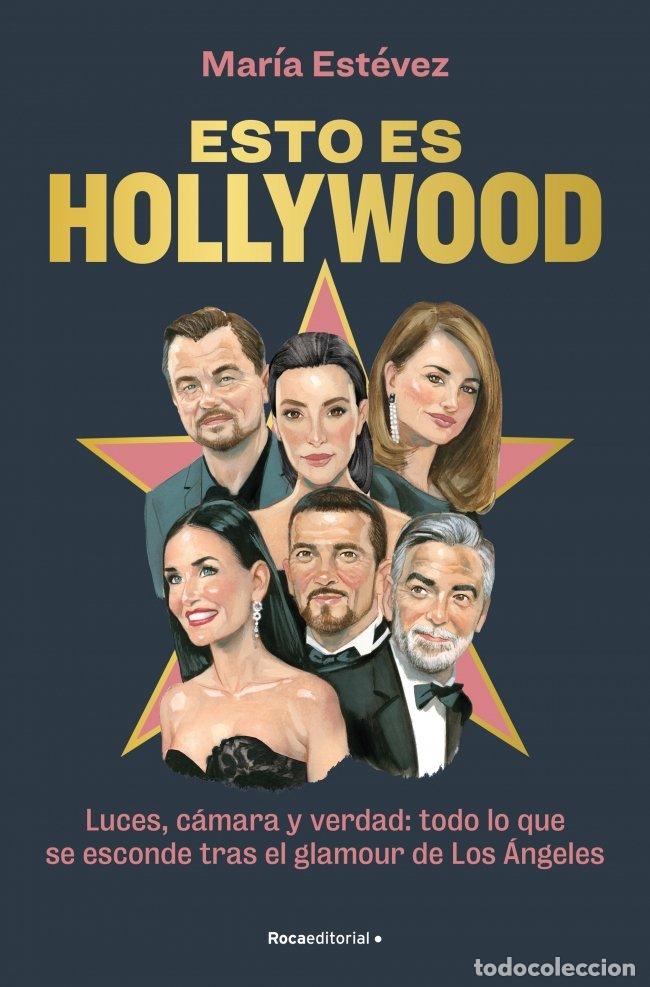 Libros de segunda mano: Esto Es Hollywood - Mar&iacute;a Est&eacute;vez - Roca Editorial - No Ficci&oacute;n