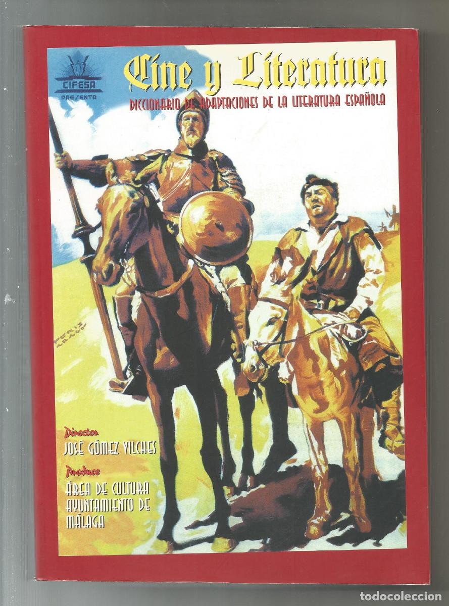 Libros de segunda mano: Cine y literatura Diccionario de adaptaciones de la literatura espa&ntilde;ola G&oacute;mez Vilches Jos&eacute;