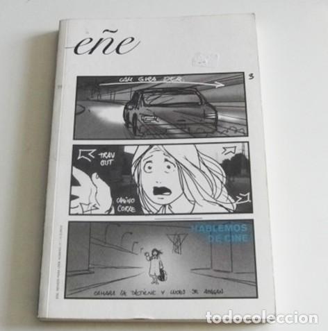 Libros de segunda mano: REVISTA E&Ntilde;E 17 HABLEMOS DE CINE -NO ES LIBRO - GONZ&Aacute;LEZ SINDE LUIS GARC&Iacute;A BERLANGA - BU&Ntilde;UEL CHIRINOS