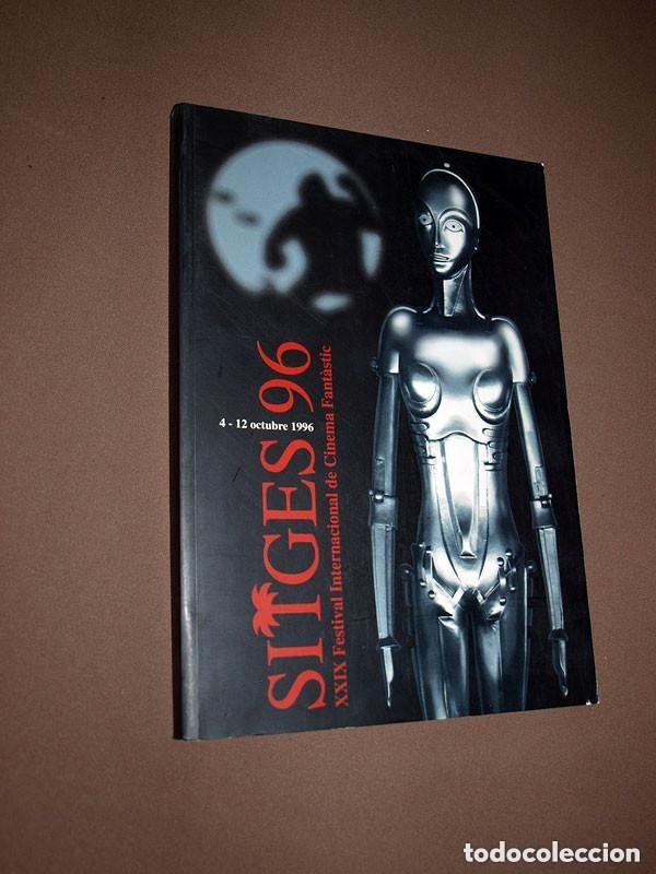Libros de segunda mano: SITGES 96. XXIX FESTIVAL INTERNACIONAL DE CINEMA FANT&Agrave;STIC. 4-12 OCTUBRE 1996. Programa oficial ++++