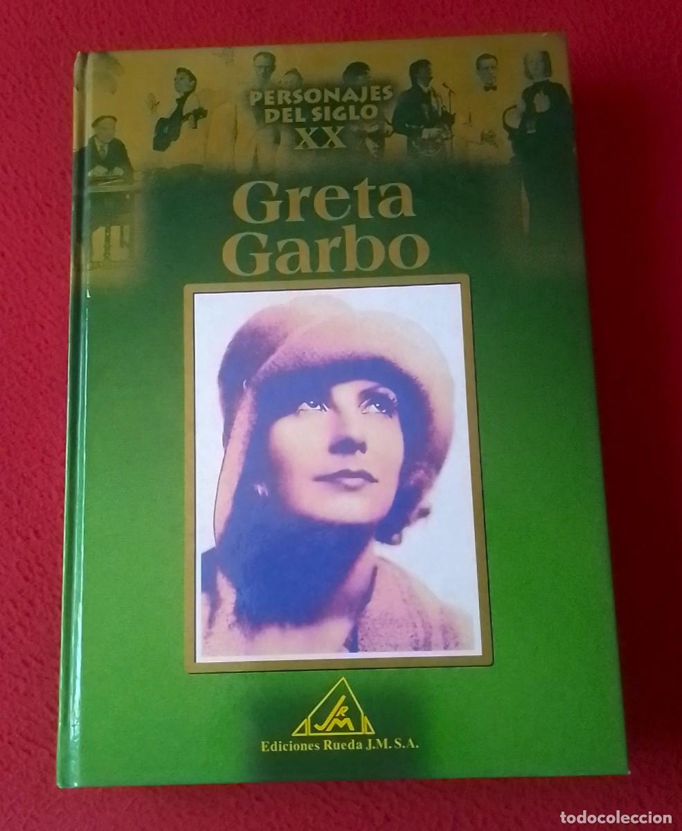 Libros de segunda mano: LIBRO PERSONAJES DEL SIGLO XX GRETA GARBO, EDICIONES RUEDA JMSA A&Ntilde;O 2002, EN ESPA&Ntilde;OL, VER FOTOS...