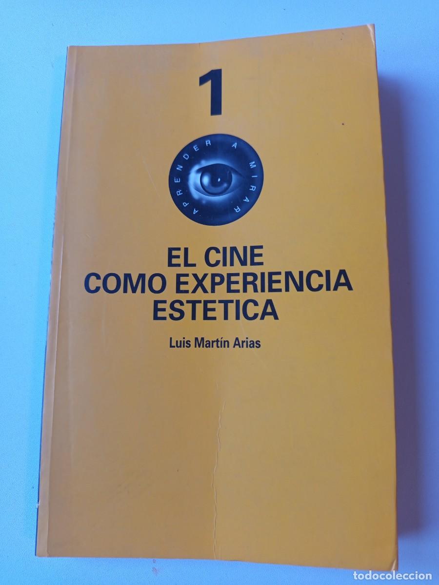 Libros de segunda mano: El cine como experiencia est&eacute;tica. - Foto 1
