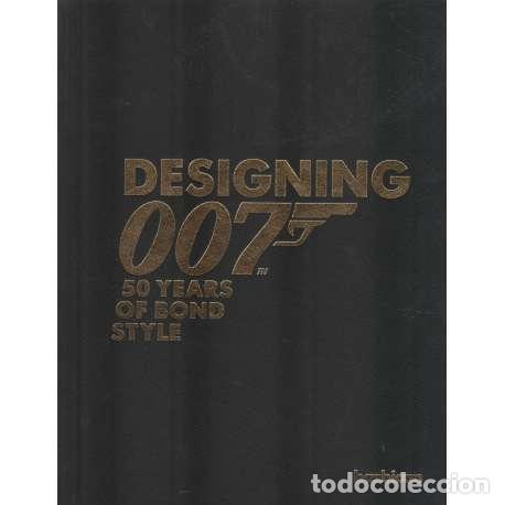 Libros de segunda mano: Designing 007. 50 Years of Bond style - VV.AA