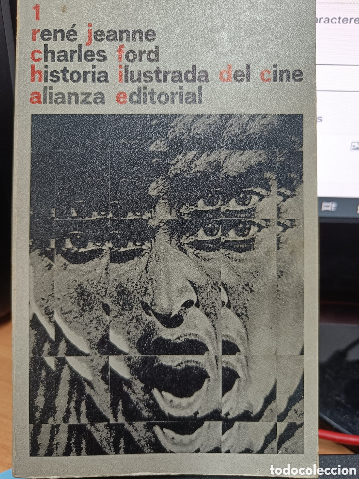 Libros de segunda mano: HISTORIA ILUSTRADA DEL CINE 1 EL CINE MUDO (1895-1930) REN&Eacute; JEANNE Y CHARLES FORD.