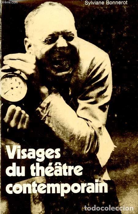 Libros de segunda mano: Visages du th&eacute;&acirc;tre contemporain, Sylviane Bonnerot