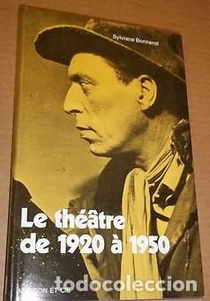 Libros de segunda mano: Le th&eacute;&acirc;tre de 1920-1950