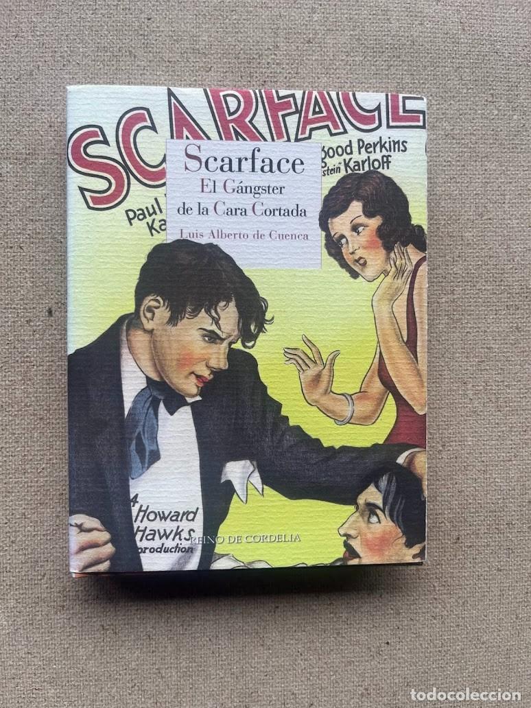 Libros de segunda mano: Scarface / El g&aacute;ngster de la cara cortada / Luis Alberto de Cuenca / Snacks N&ordm; 5 / Cordelia /