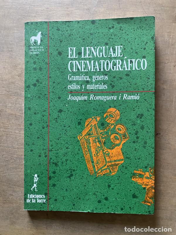 Libros de segunda mano: El lenguaje cinematografico - Romaguera i Ramio Joaquim