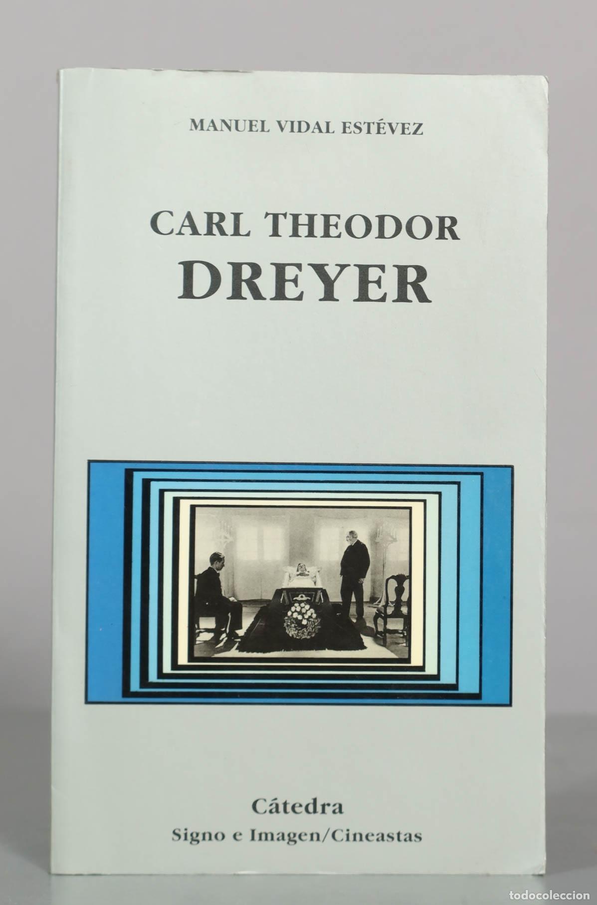 Livres d'occasion: Carl Theodor Dreyer - Manuel Vidal Est&eacute;vez - Ediciones C&aacute;tedra