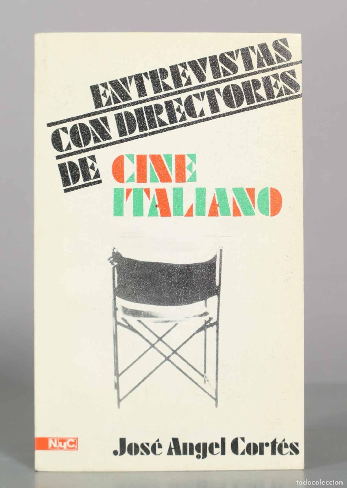 Second hand books: Entrevistas con directores de cine italiano - Jos&eacute; &Aacute;ngel Cort&eacute;s - Novelas y Cuentos