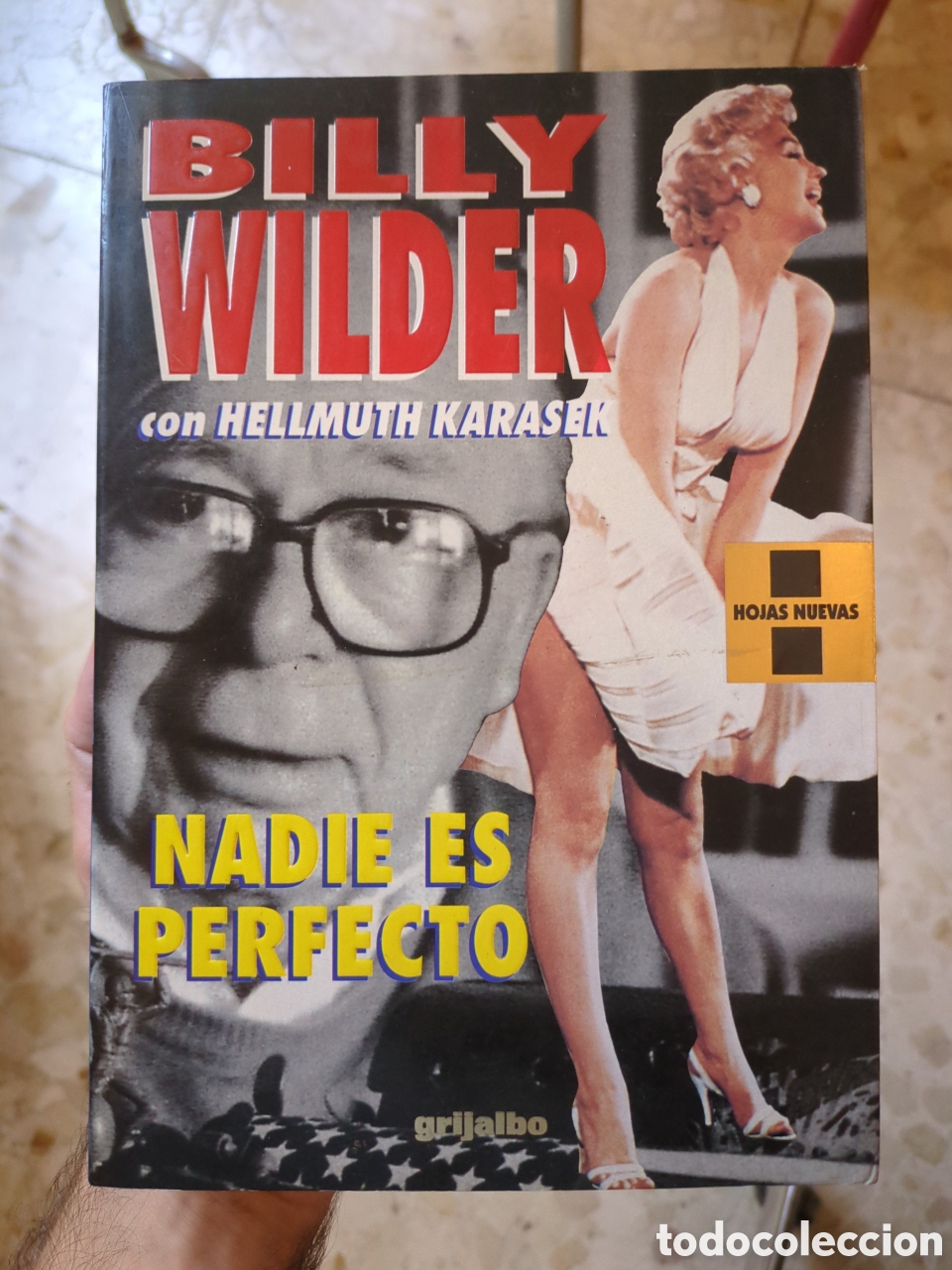 Libros de segunda mano: Billy Wilder con Hellmuth Karasek - Nadie es perfecto - Grijalbo