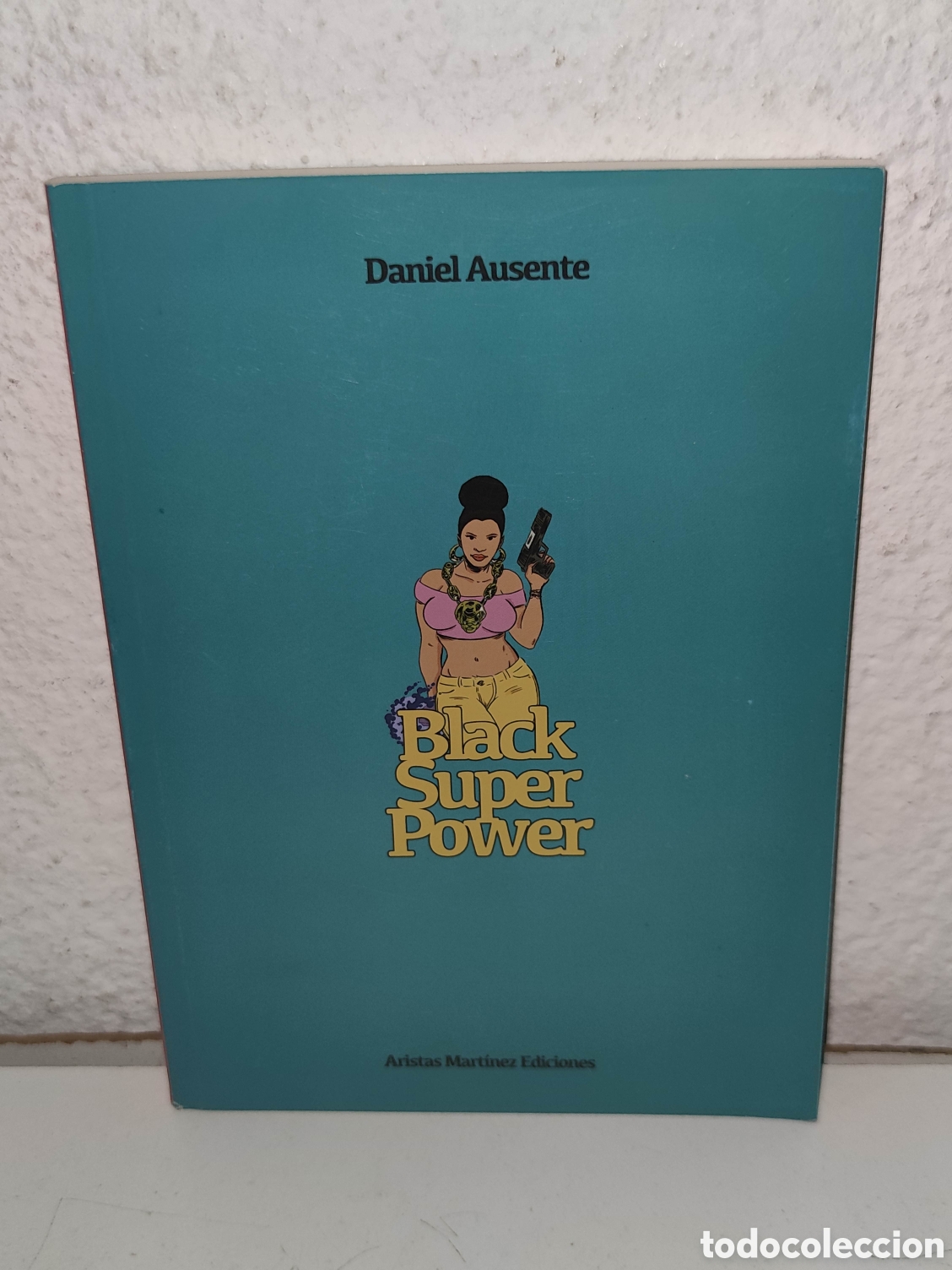 Libros de segunda mano: Libro - Black Super Power - Daniel Ausente -&lrm; Aristas - blaxploitation