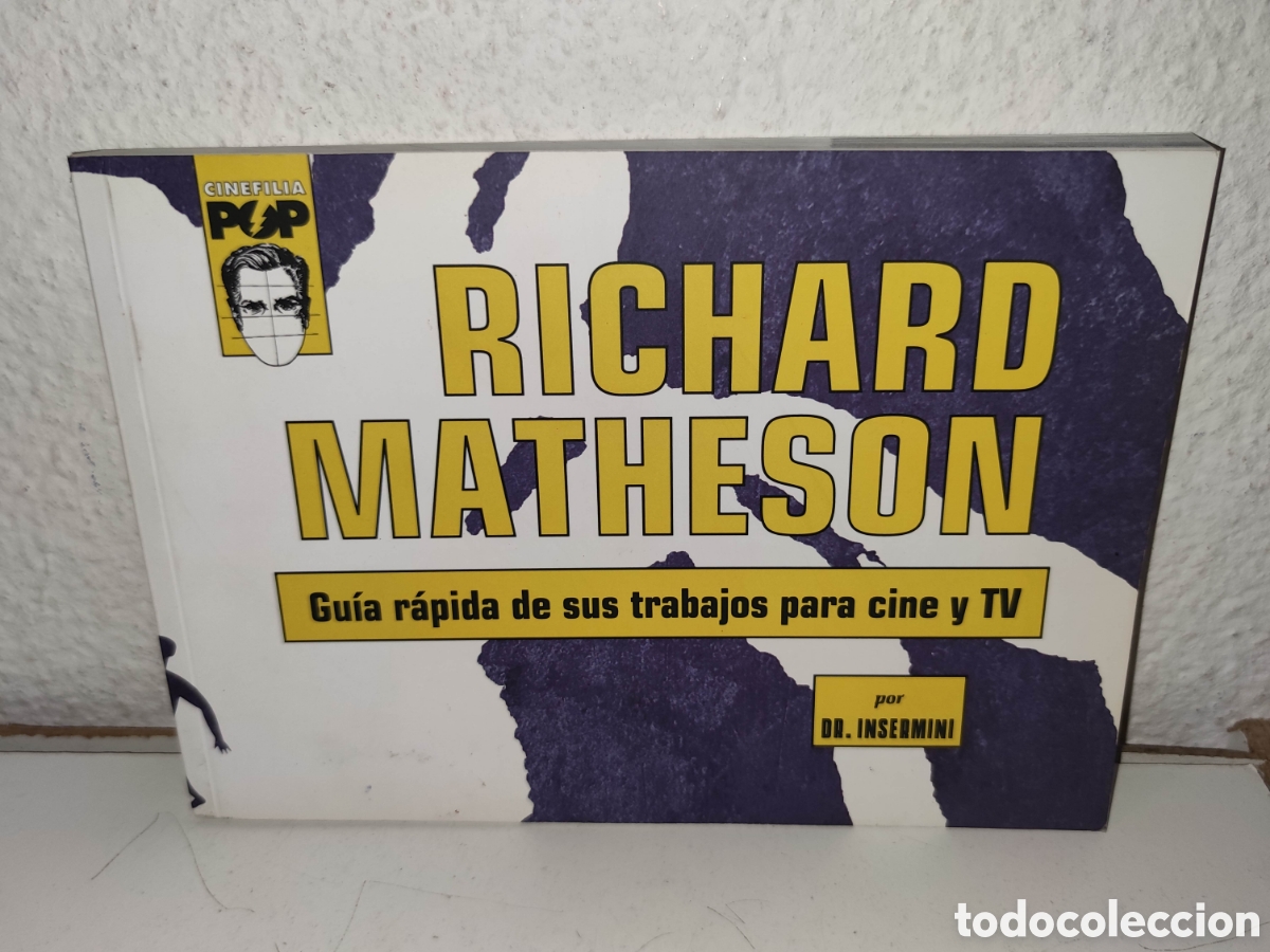 Libros de segunda mano: Libro - Richard Matheson: gu&iacute;a r&aacute;pida de sus trabajos para cine y TV. - Cinefilia Pop -Dr. INSERMINI