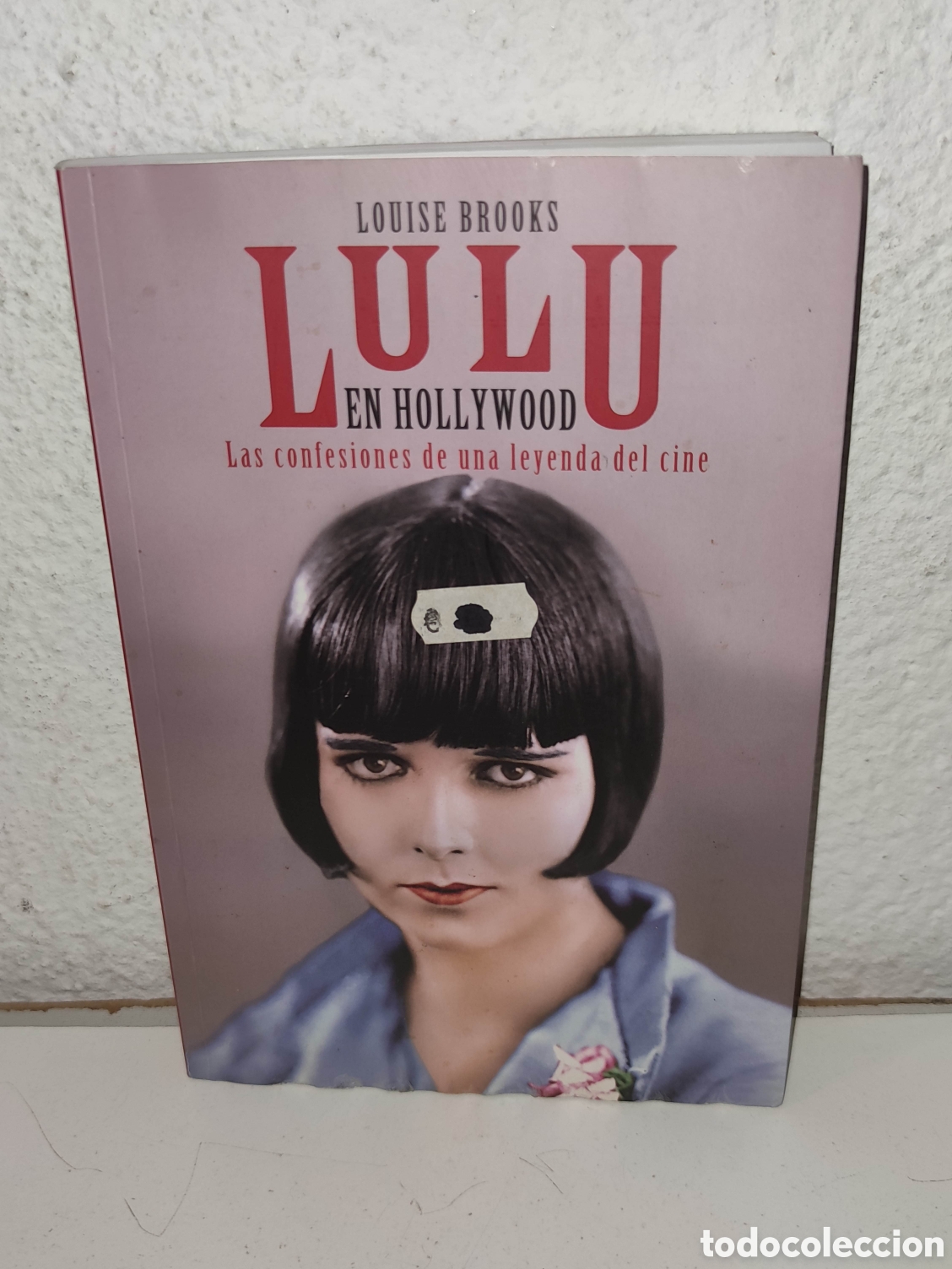 Libros de segunda mano: Libro - Lulu en Hollywood, las confesiones de una leyenda del cine - Louise Brooks - Torres de papel