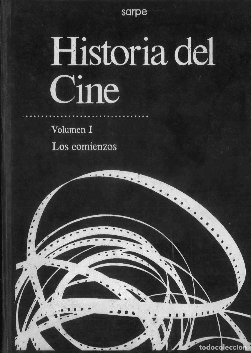 Libros de segunda mano: Historia del cine. Volumen I. Los comienzos. Sarpe, 1984