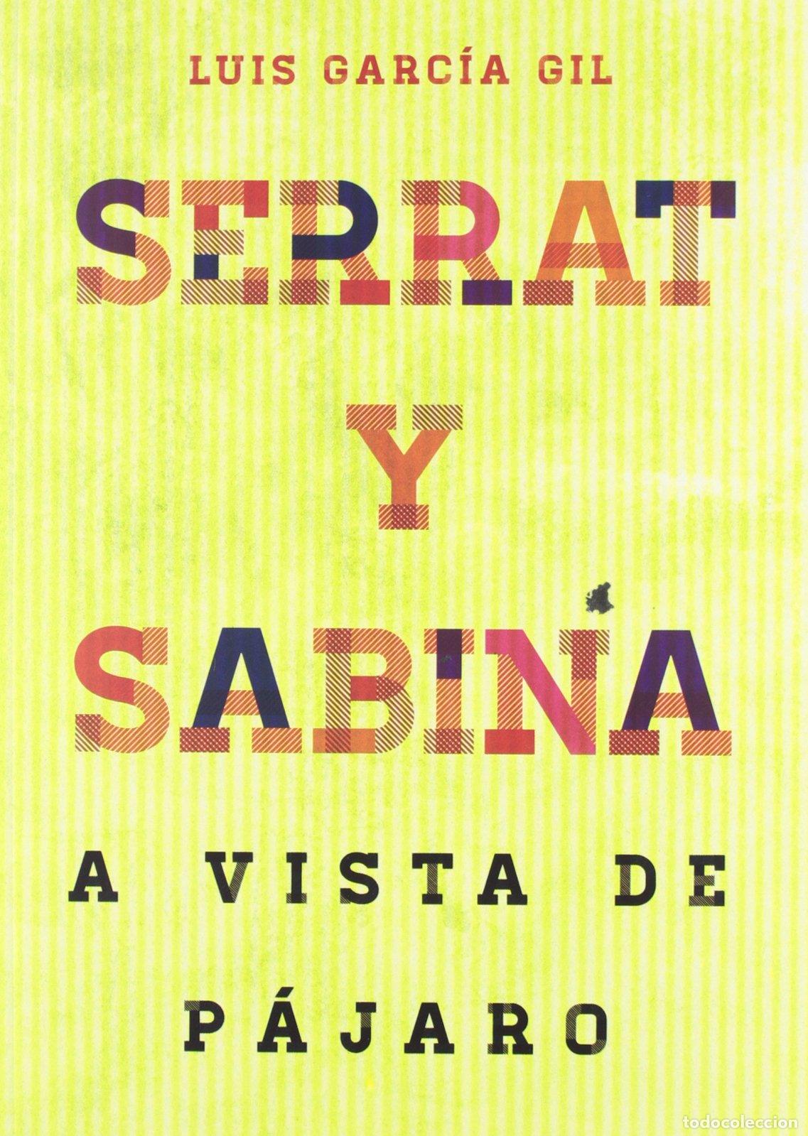 Libros de segunda mano: Serrat & Sabina: A vista de p&aacute;jaro (MUSICA)