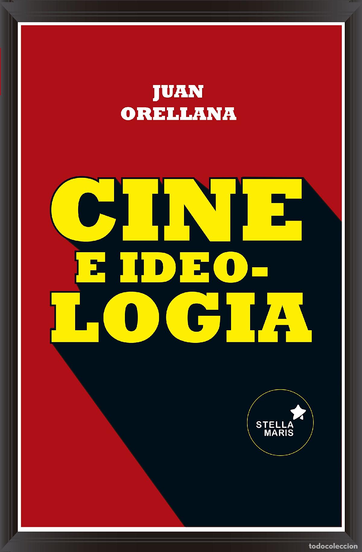Libros de segunda mano: Cine E Ideolog&iacute;a - Orellana Guti&eacute;rrez de Ter&aacute;n, Javier - Foto 1