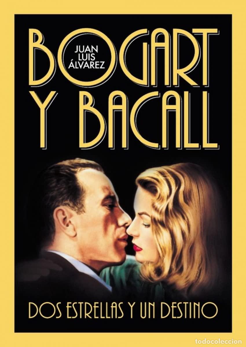 Libros de segunda mano: Bogart y Bacall, dos estrellas y un destino (CINE)