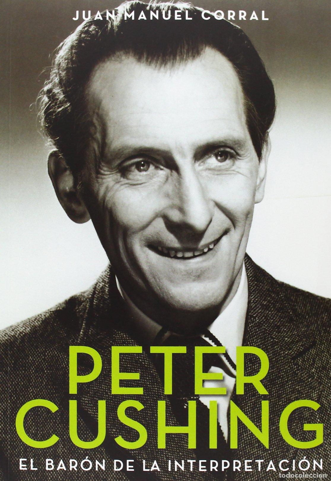 Livros em segunda m&atilde;o: Peter Cushing: El bar&oacute;n de la interpretaci&oacute;n (CINE)