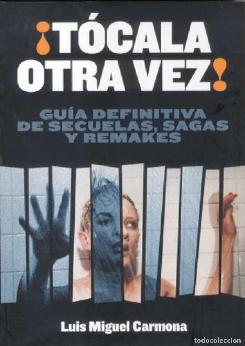 Livros em segunda m&atilde;o: &iexcl;T&oacute;cala otra vez! Gu&iacute;a de secuelas, sagas y remakes
