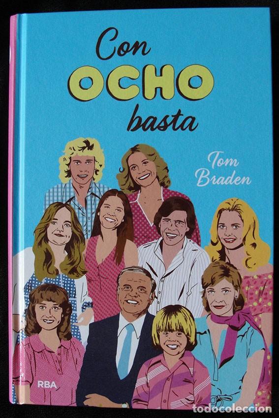 Libros de segunda mano: CON OCHO BASTA - TOM BRADEN - NUEVO - - Foto 1