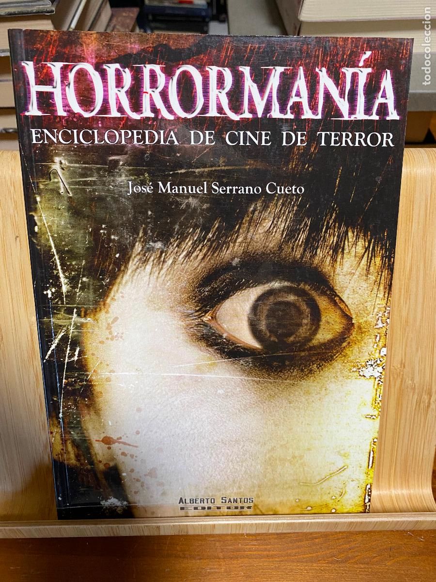 Libros de segunda mano: HORRORMAN&Iacute;A. ENCICLOPEDIA DEL CINE DE TERROR. JOS&Eacute; MANUEL SERRANO CUETO. ALBERTO SANTOS EDITOR