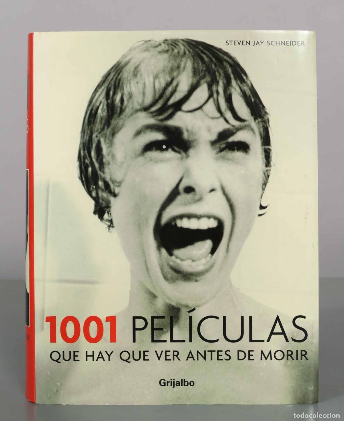 Libros de segunda mano: 1001 pel&iacute;culas que hay que ver antes de morir - Steven Jay Schneider - Editorial Grijalbo