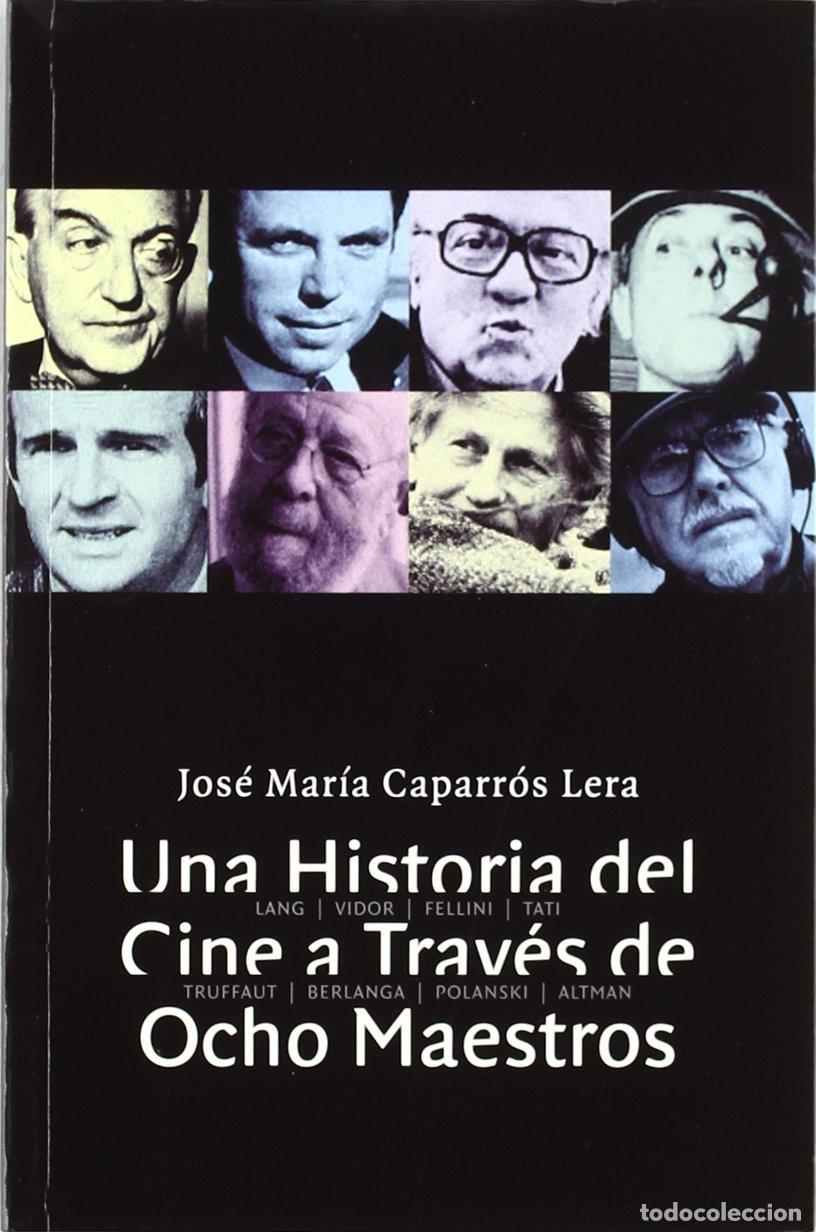 Livros em segunda m&atilde;o: Una historia del cine a trav&eacute;s de ocho maestros (Letras de cine)