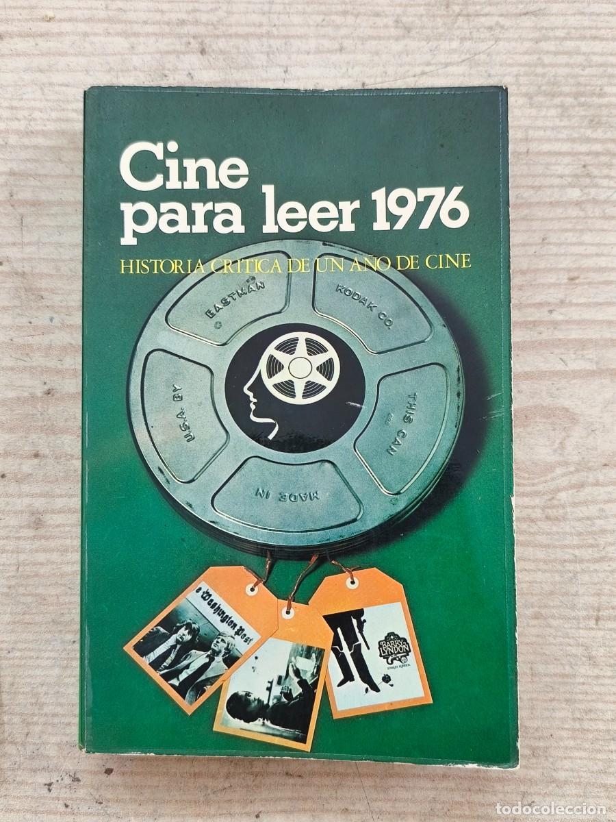 Libros de segunda mano: Cine para leer 1976 - Historia cr&iacute;tica de un a&ntilde;o de cine - 1977 - Ediciones Mensajero