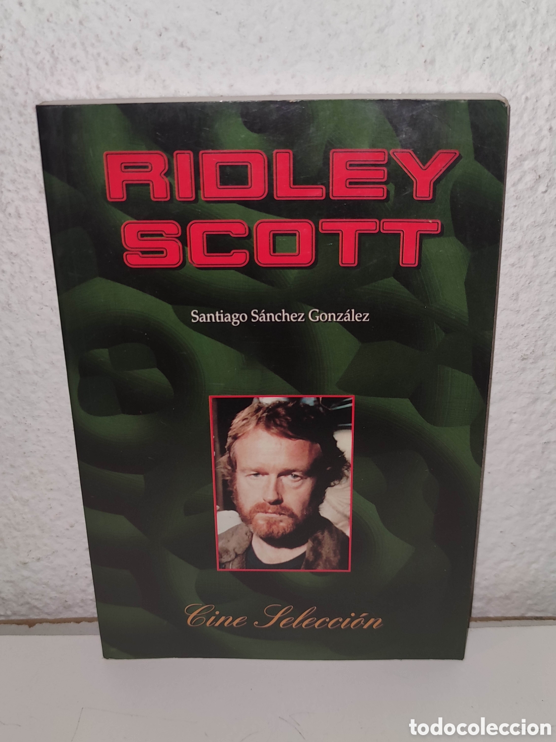 Gebrauchte B&uuml;cher: Libro - Ridley Scott - Santiago Sanchez Gonzalez - Cine Seleccion - Royal Books