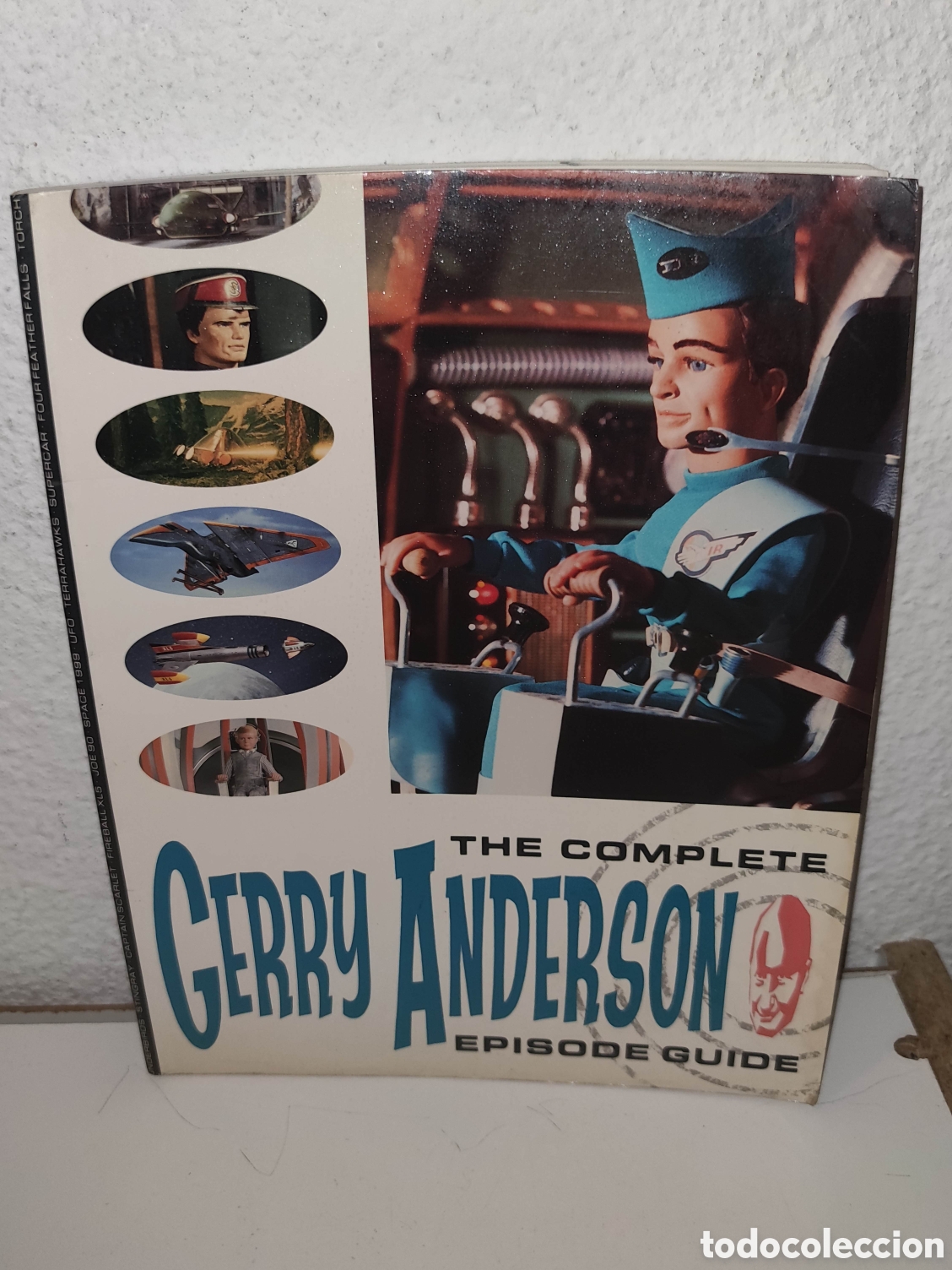 Libros de segunda mano: Libro - The complete Gerry Anderson episode guide - Thunderbirds, Captain Scarlett, Space 1999...
