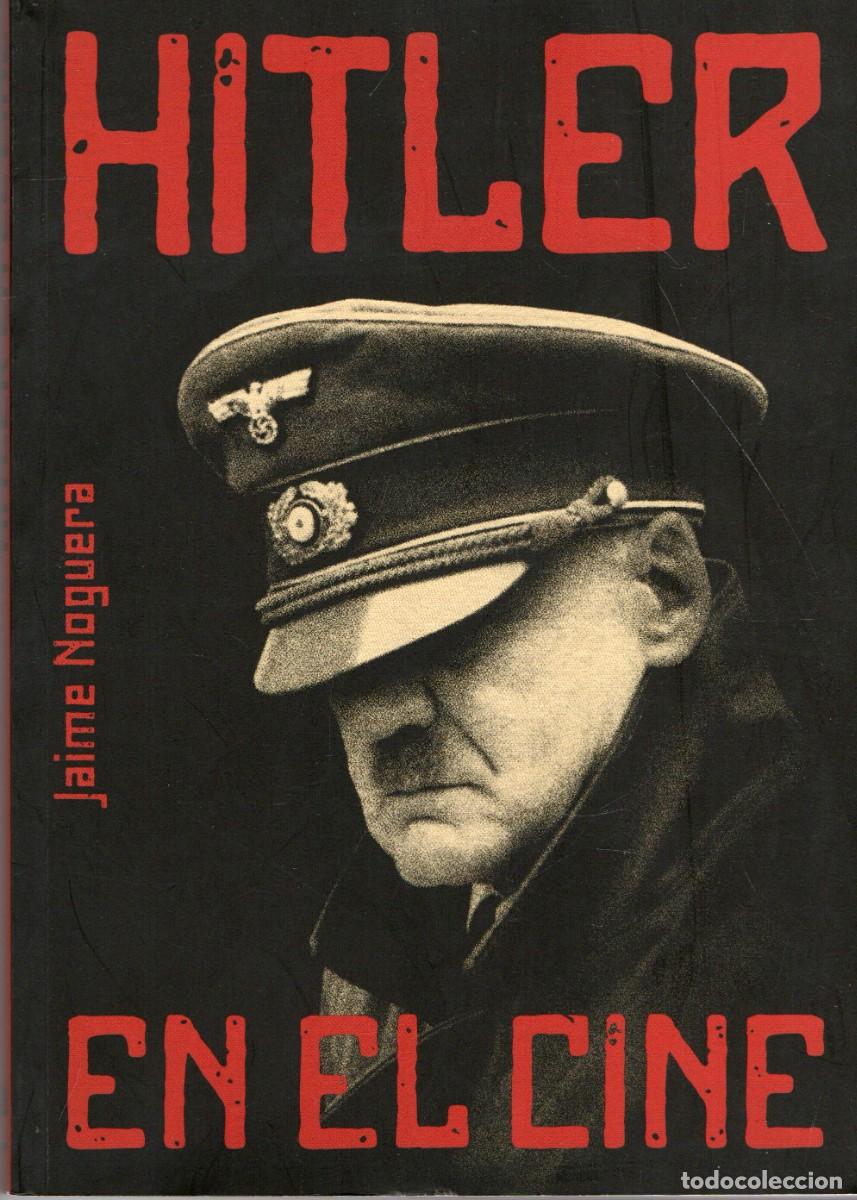 Libros de segunda mano: HITLER EN EL CINE. NOGUERA, JAIME CN-290