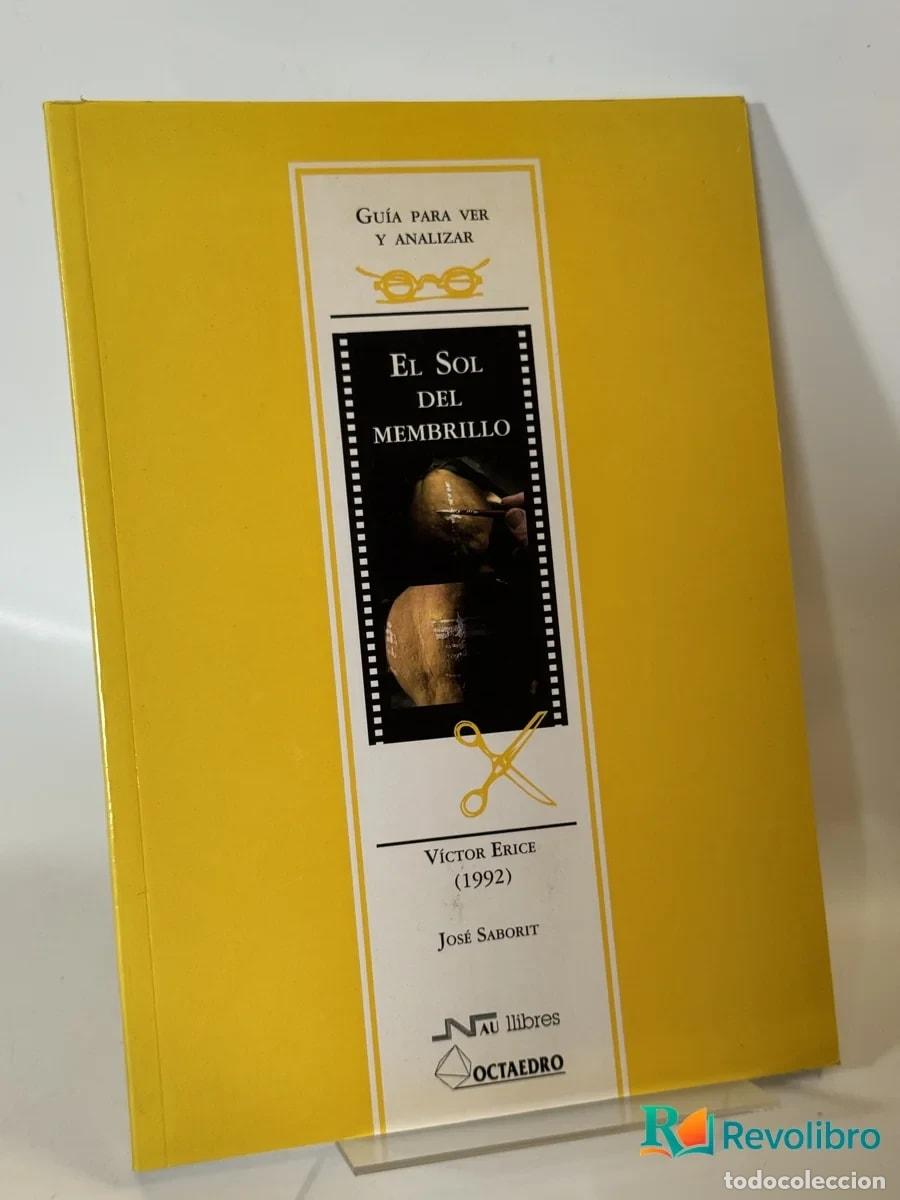 Libros de segunda mano: El Sol del Membrillo - V&iacute;ctor Erice, Jos&eacute; Saborit - Foto 1