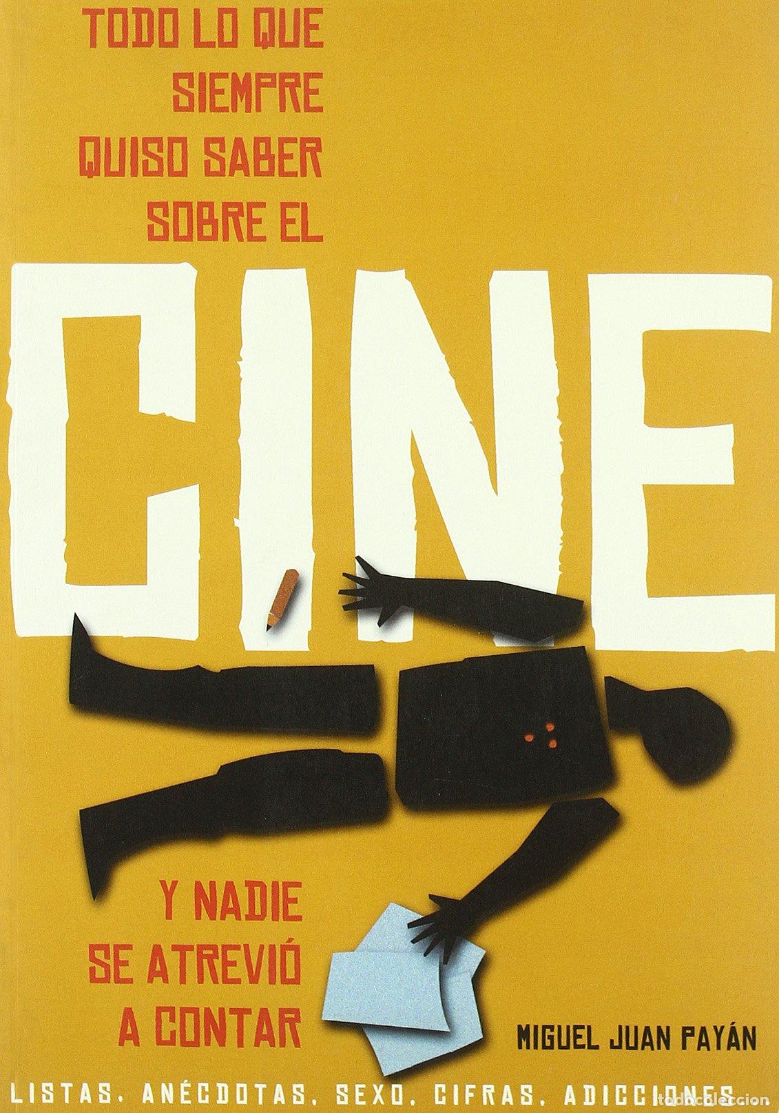 Libros de segunda mano: Todo lo que siempre quiso saber sobre el cine y nadie se atrevi&oacute; a contar