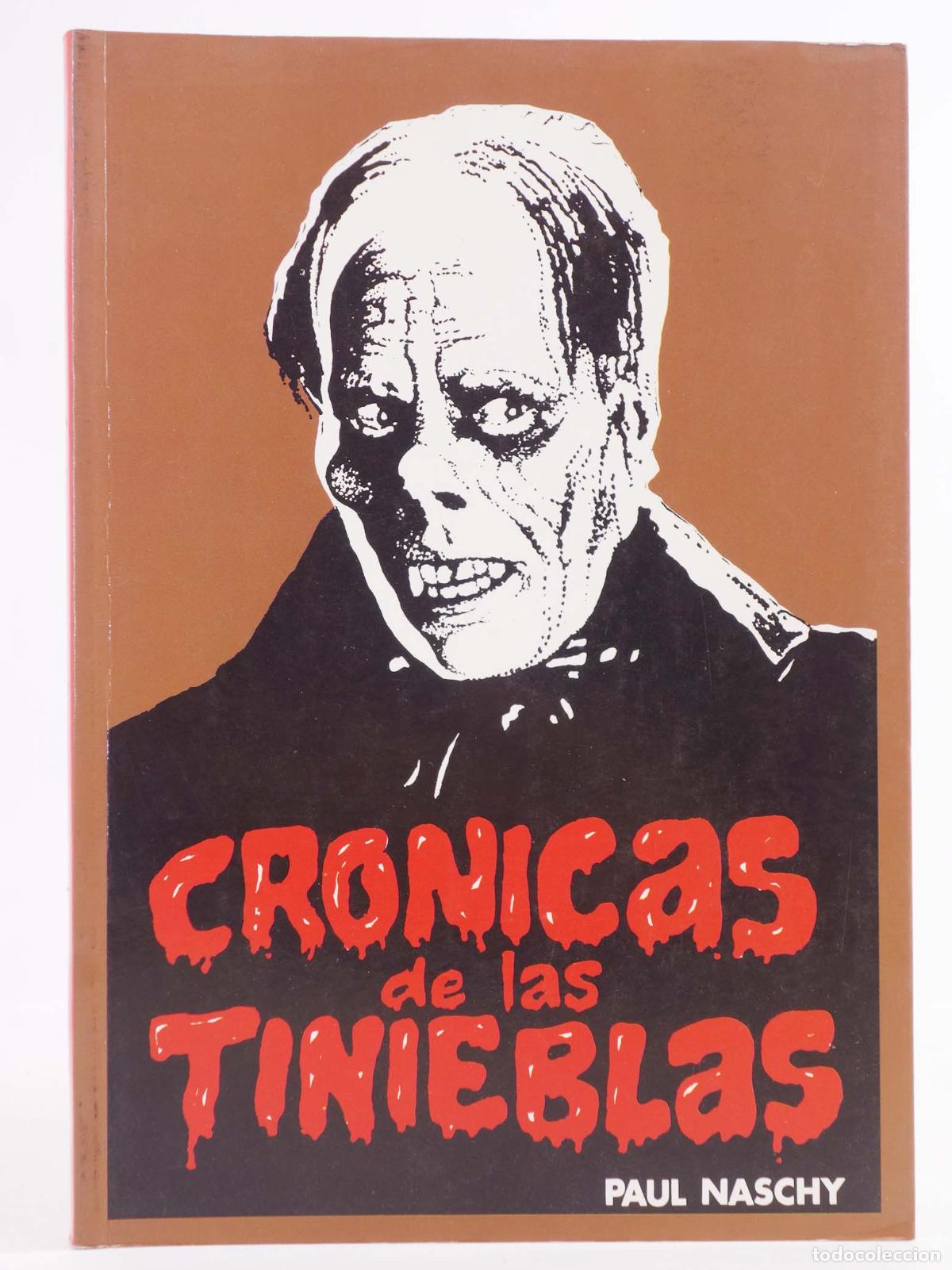 Libros de segunda mano: CR&Oacute;NICAS DE LAS TINIEBLAS (Paul Naschy) Jacinto Molina, 1993