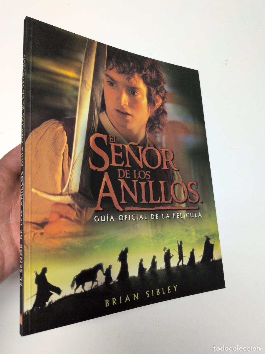 Libros de segunda mano: El se&ntilde;or de los anillos. Gu&iacute;a oficial de la pel&iacute;cula - Sibley, Brian