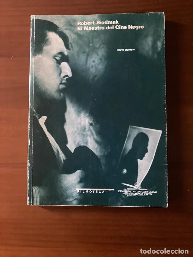 Libros de segunda mano: Robert Siodmak. El maestro del cine negro. - Foto 1
