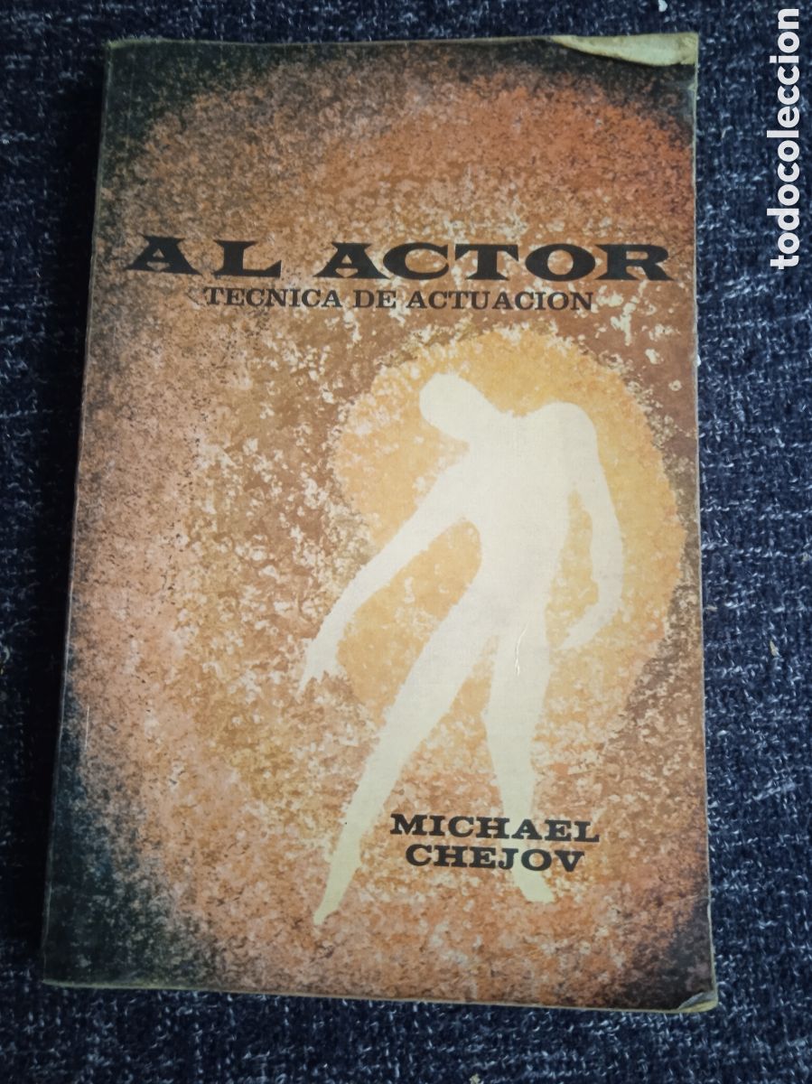 Libros de segunda mano: AL ACTOR. - TECNICA DE ACTUACION / MICHAEL CHEJOV -ED. DIANA MEXICO