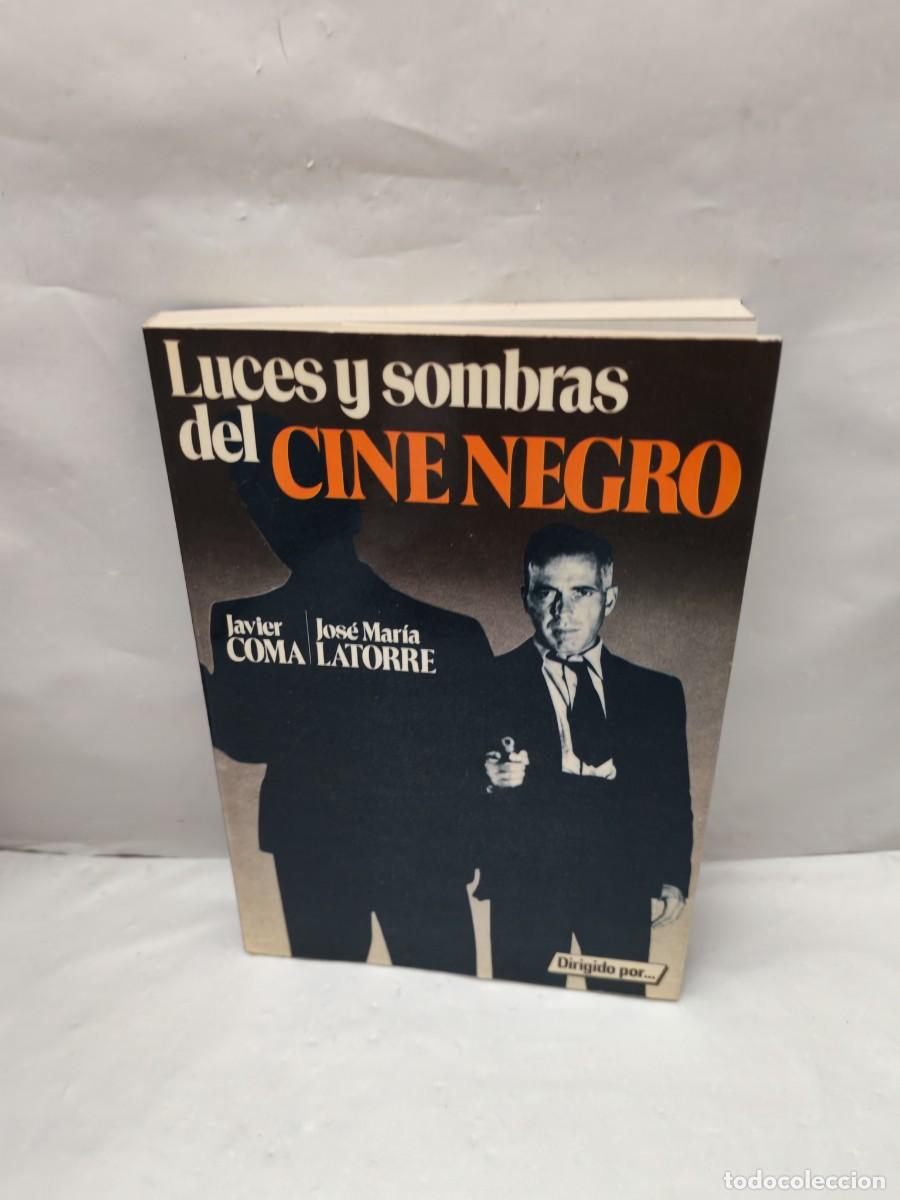 Libros de segunda mano: Luces y sombras del cine negro (Colecci&oacute;n: Dirigido Por)