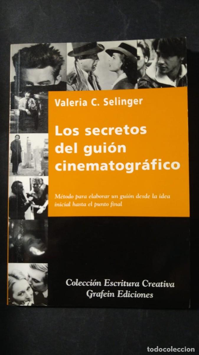 Libros de segunda mano: LOS SECRETOS DEL GUI&Oacute;N CINEMATOGR&Aacute;FICO - VALERIA C. SELINGER