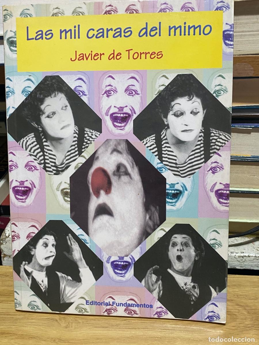 Libros de segunda mano: LAS MIL CARAS DEL MIMO, JAVIER DE TORRES, EDT. FUNDAMENTOS