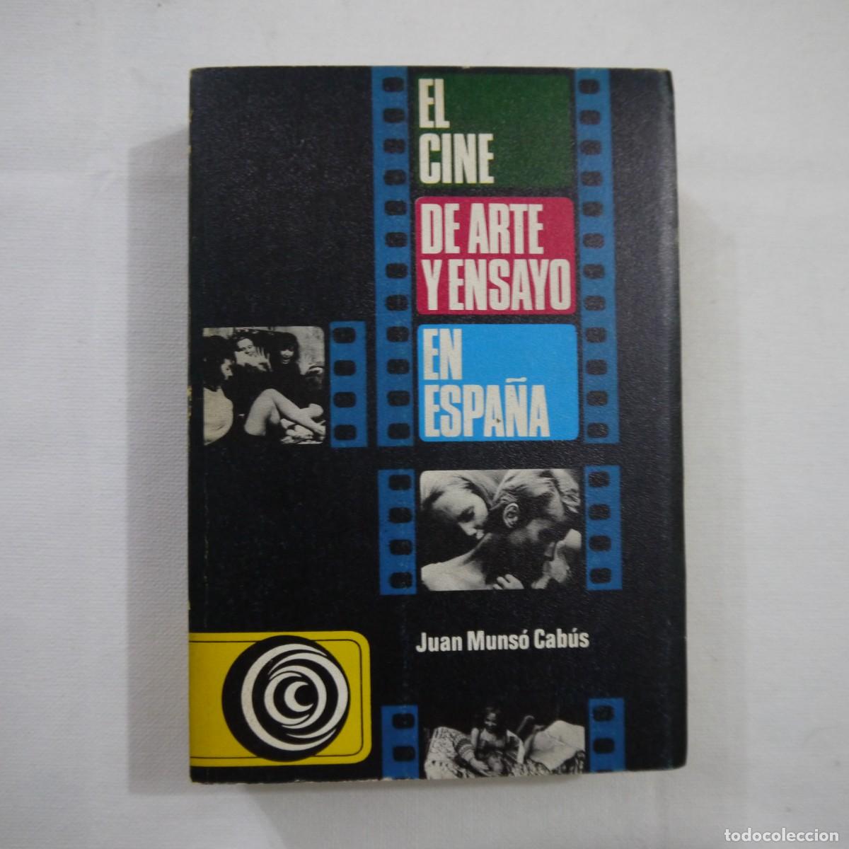 Libros de segunda mano: EL CINE DE ARTE Y ENSAYO EN ESPA&Ntilde;A - JUAN MUNS&Oacute; CAB&Uacute;S - EDICIONES PICAZO - 1971