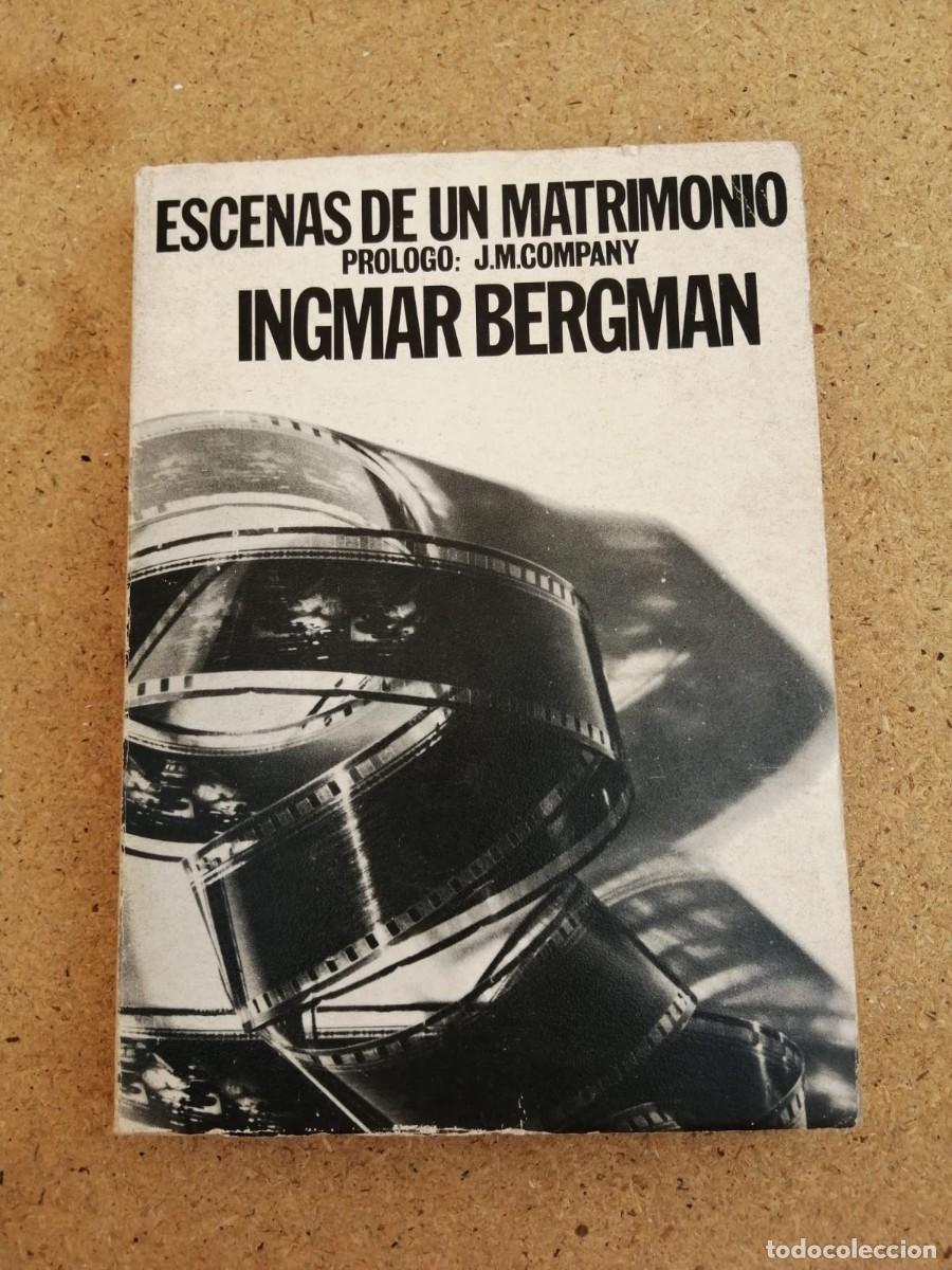 Libros de segunda mano: ESCENAS DE UN MATRIMONIO (INGMAR BERGMAN)
