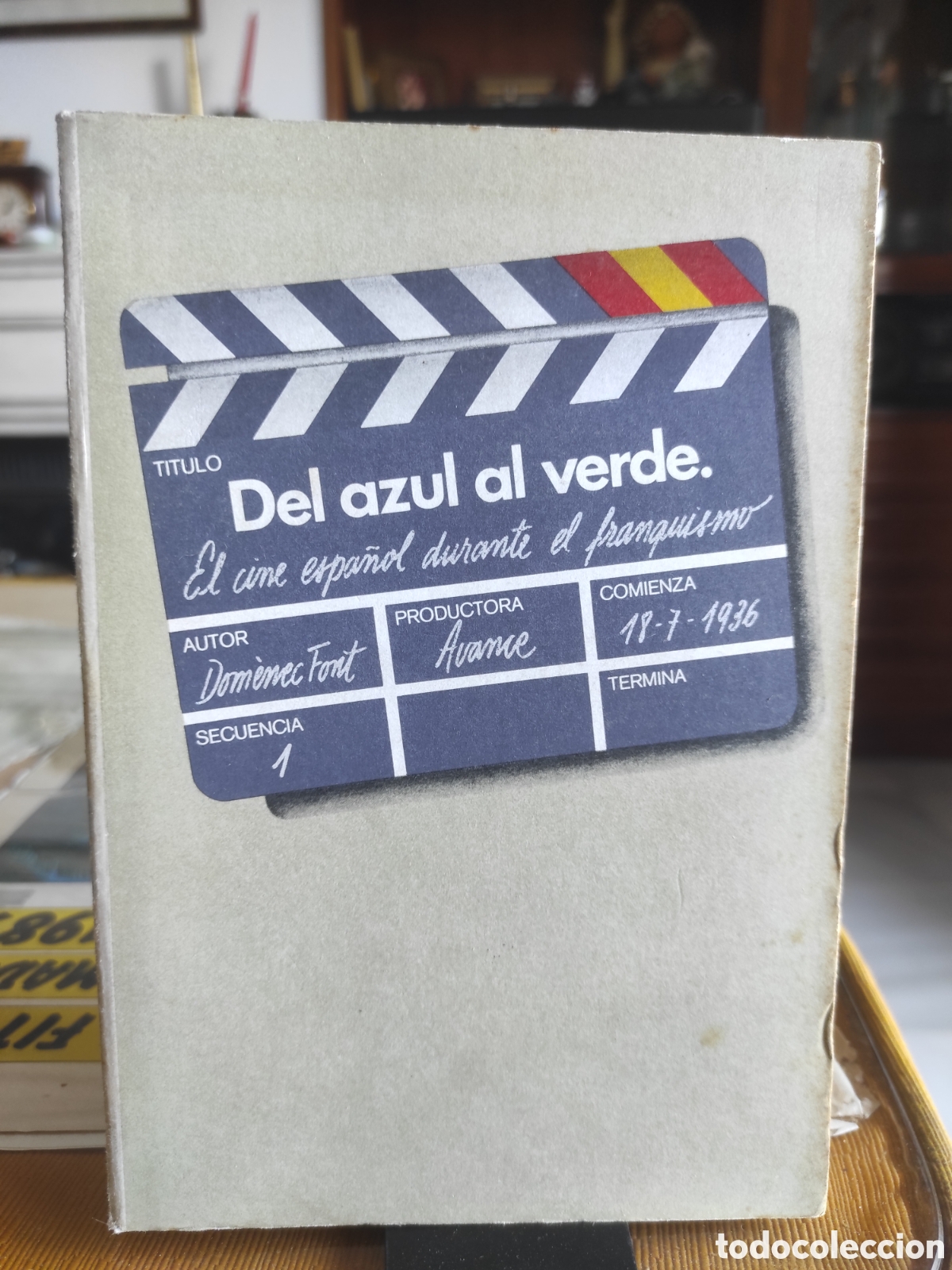 Libros de segunda mano: DEL AZUL AL VERDE. EL CINE ESPA&Ntilde;OL DURANTE EL FRANQUISMO. DOM&Egrave;NEC FONT. (PEDIDO MINIMO 10&euro;)