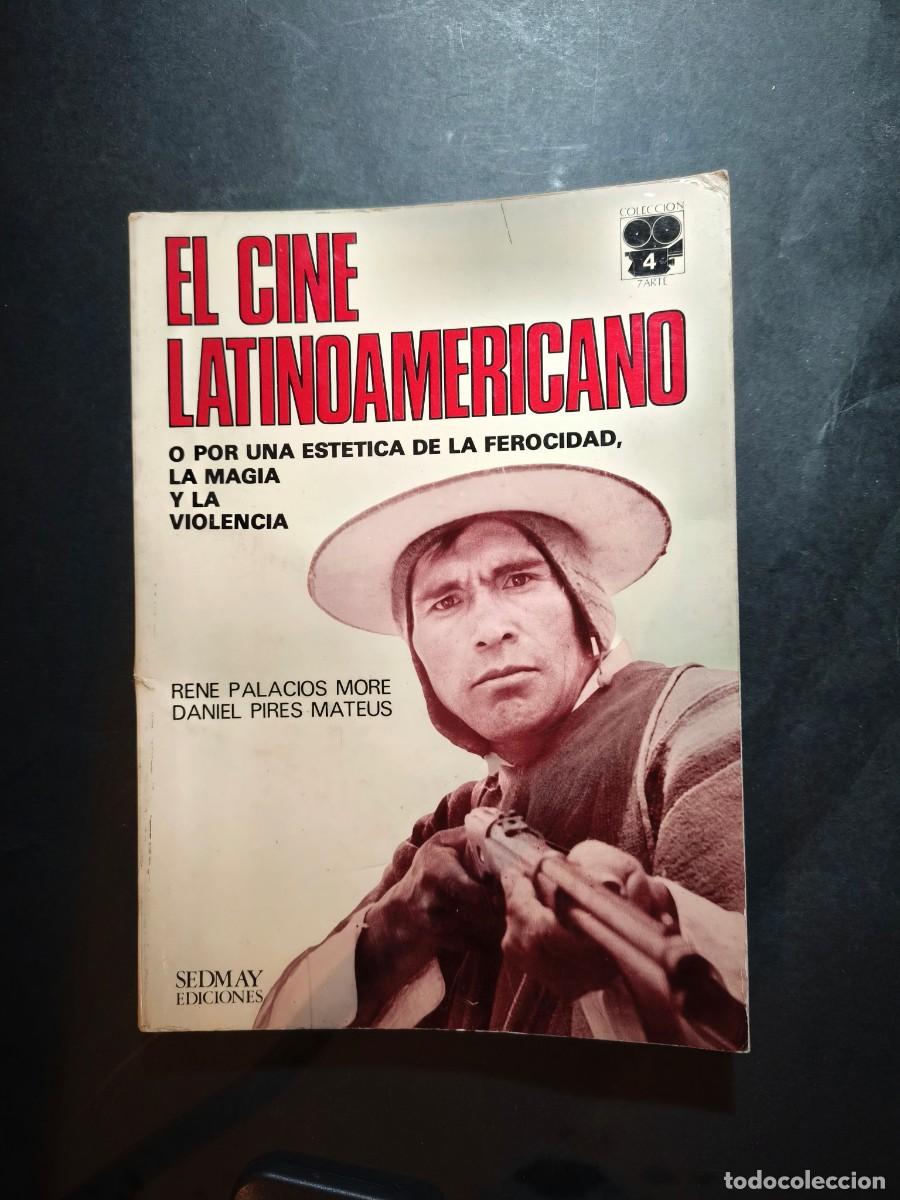 Libros de segunda mano: El cine lationamericano - Rene Palacios, Daniel Pires