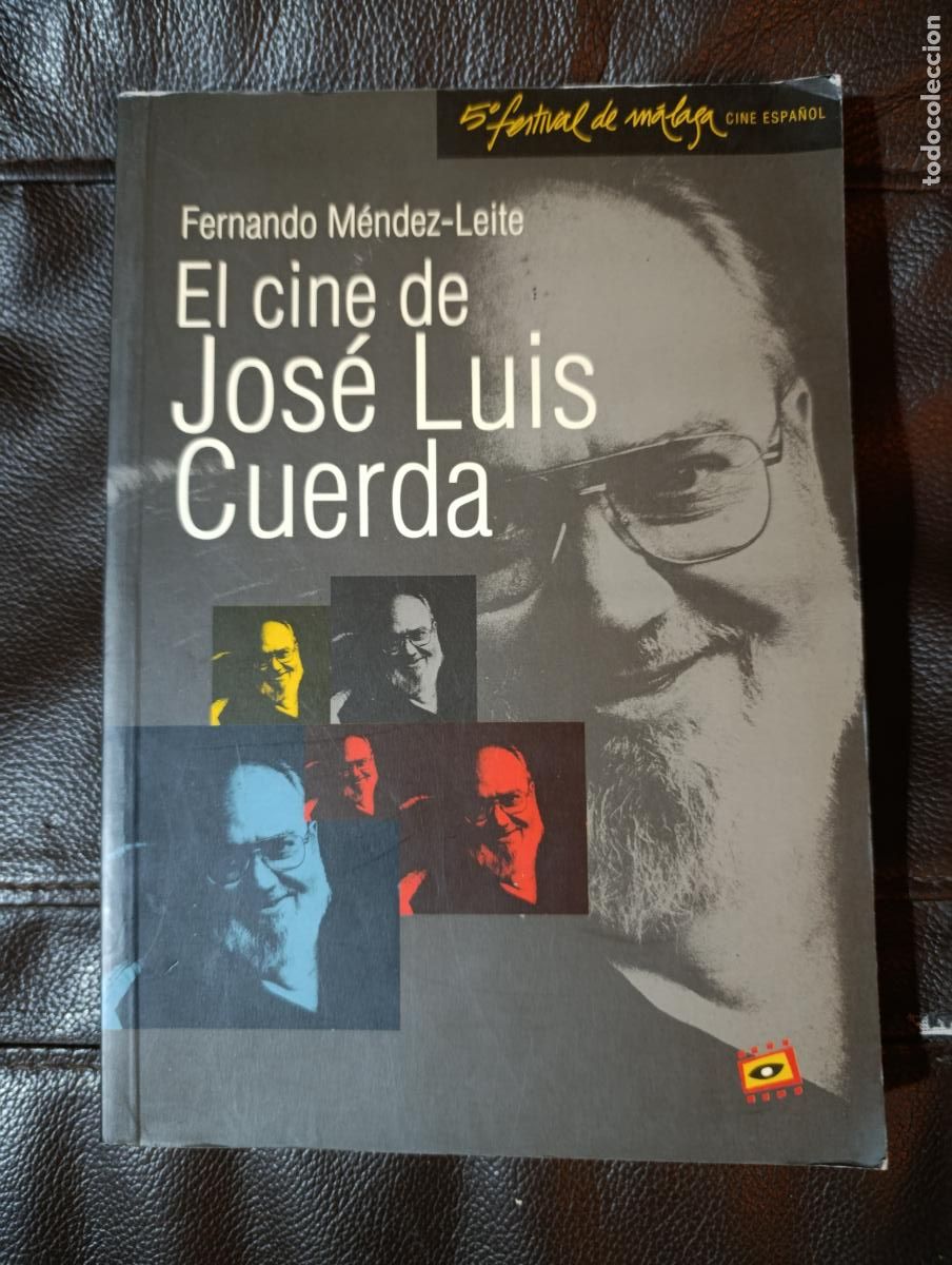 Libros de segunda mano: EL CINE DE JOSE LUIS CUERDA FERNANDO MENDEZ LEITE