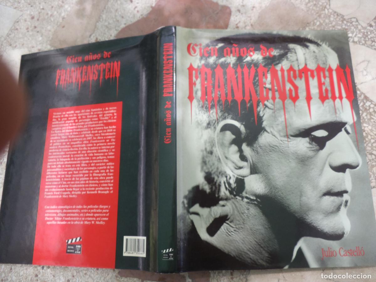 Libros de segunda mano: cien a&ntilde;os de frankenstein, julio castello, royal book, con muchas fotos en b/n,