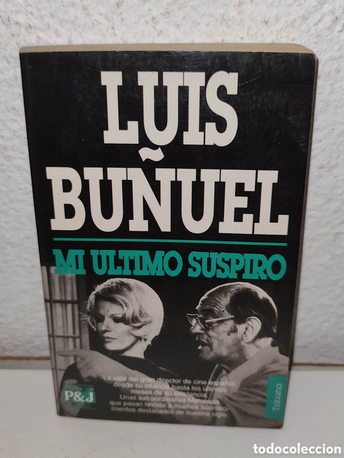 Livres d'occasion: Libro - LUIS BU&Ntilde;UEL - MI ULTIMO SUSPIRO - Plaza y Janes - Tribuna