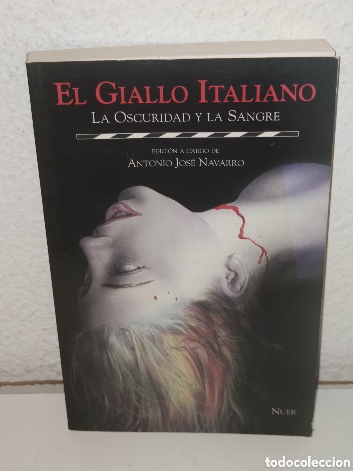 Libros de segunda mano: Libro - El giallo italiano - La oscuridad y la sangre - Antonio Jose Navarro - Nuer