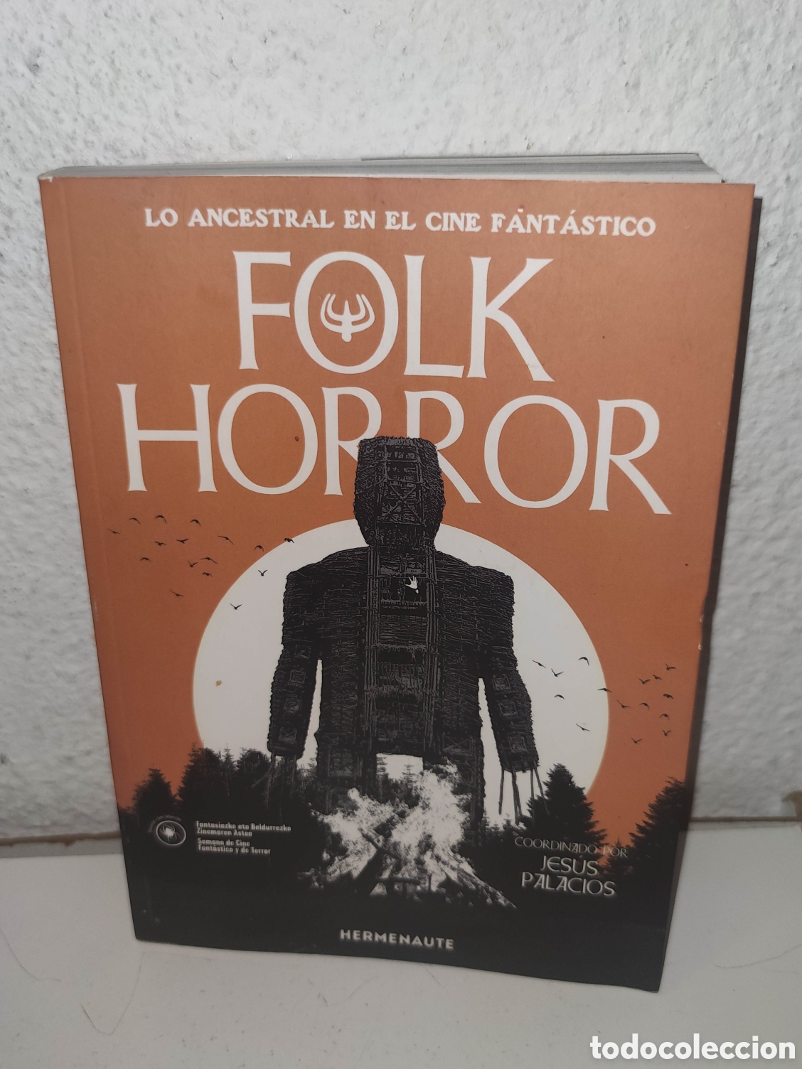 Libros de segunda mano: Libro - Libro - Folk Horror, lo ancestral en en cine fantastico - Jesus Palacios - Hermenaute
